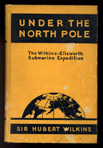 Cover of Wilkins' book, Under the North Pole