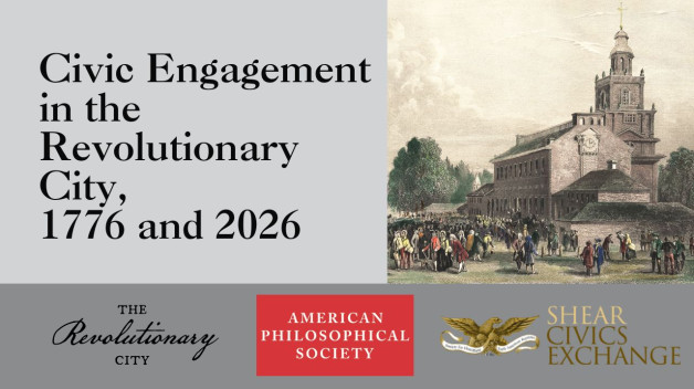 Civic Engagement in the Revolutionary City, 1776 and 2026