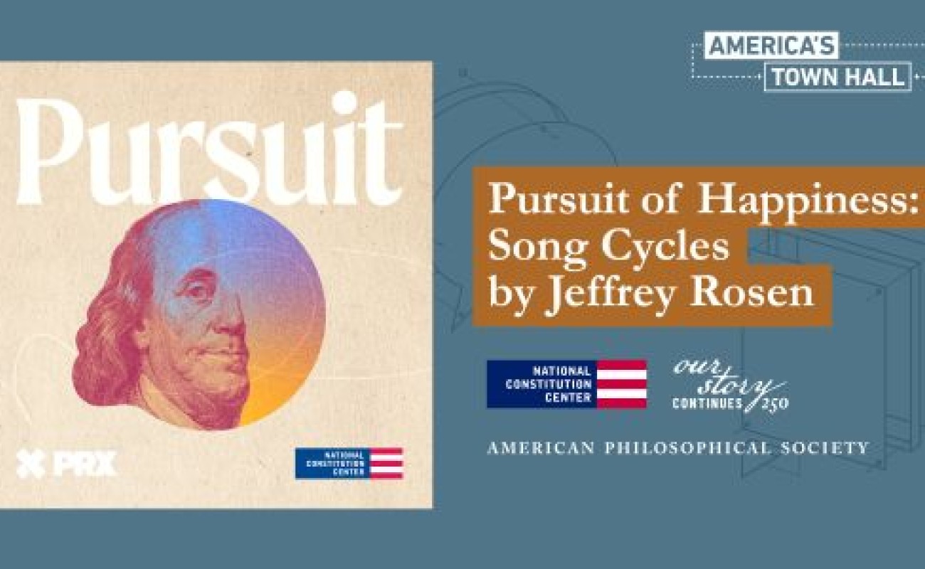 Pursuit of Happiness: Song Cycles by Jeffrey Rosen