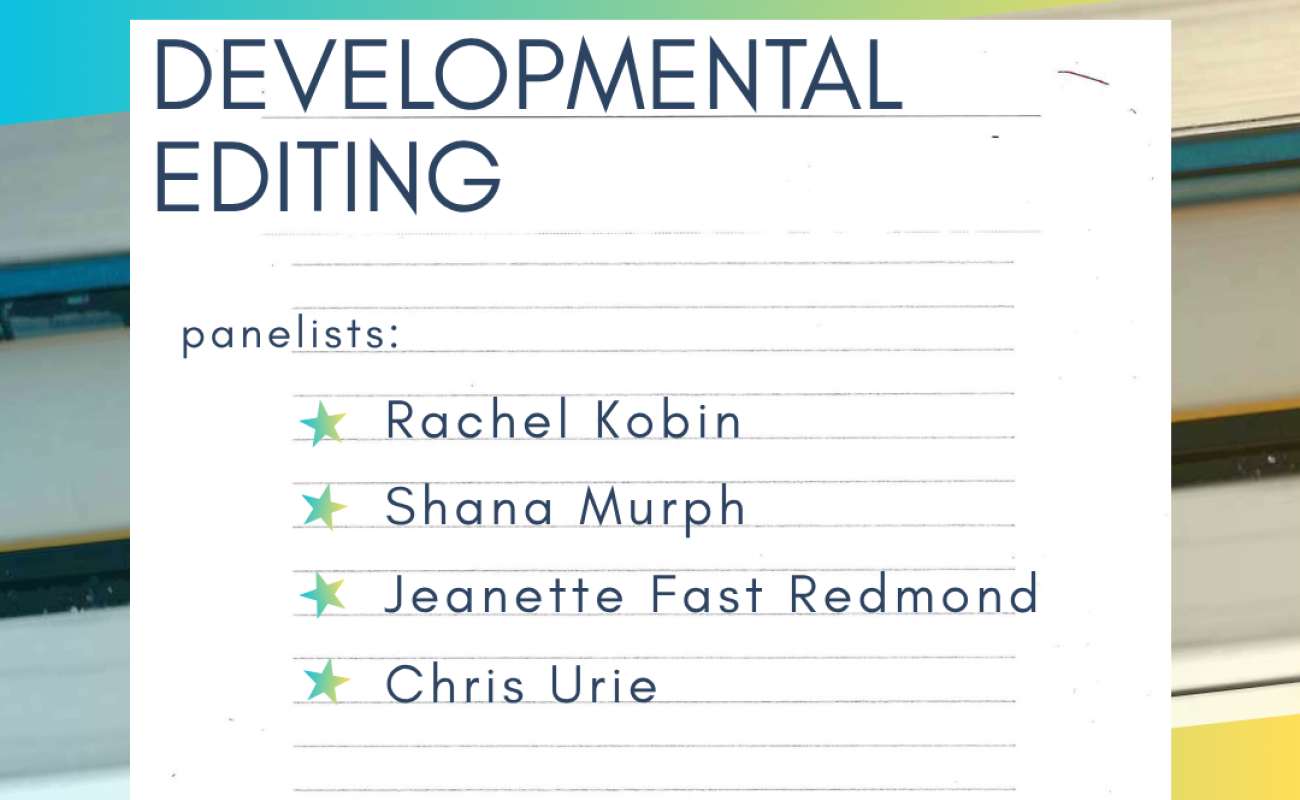 Developmental Editing event information graphic showing names of panelists
