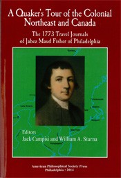 A Quaker's Tour of the Colonial Northeast and Canada Cover