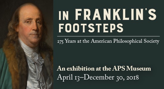 Portrait of APS Founder, Ben Franklin with text announcing exhibition
