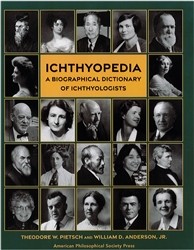 Ichthyopedia: A Biographical Dictionary of Ichthyologists Cover