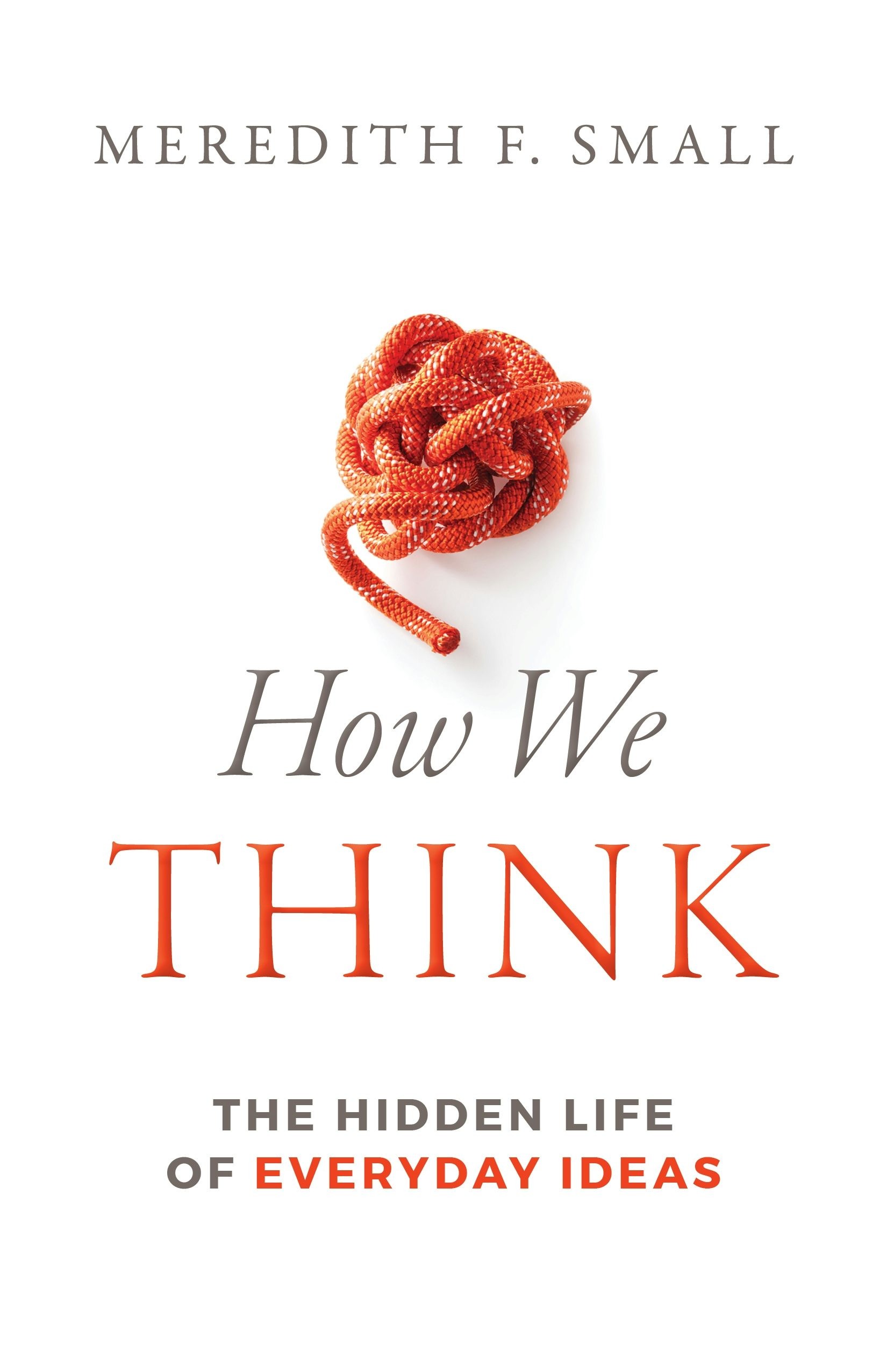 Image of the cover of "How We Think," which includes a reddish knotted bit of rope that resembles a brain