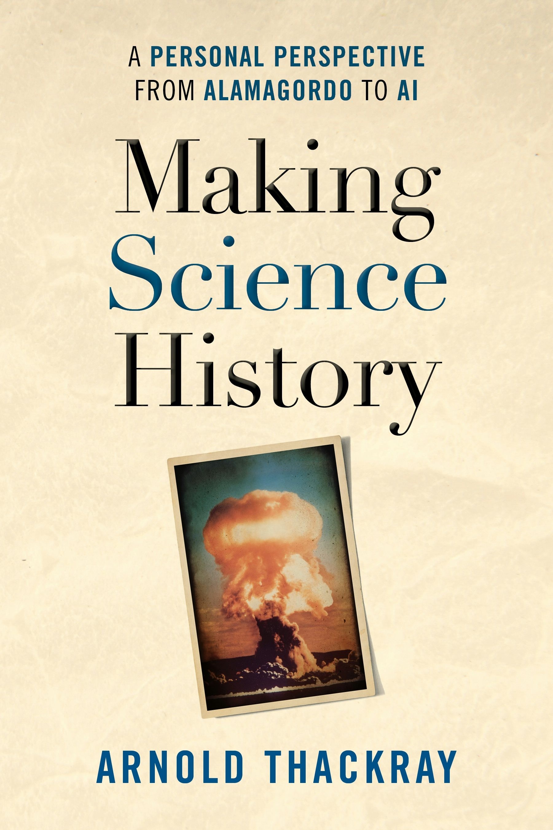 The cover of "Making Science History" including an image of an explosion in the lower middle.