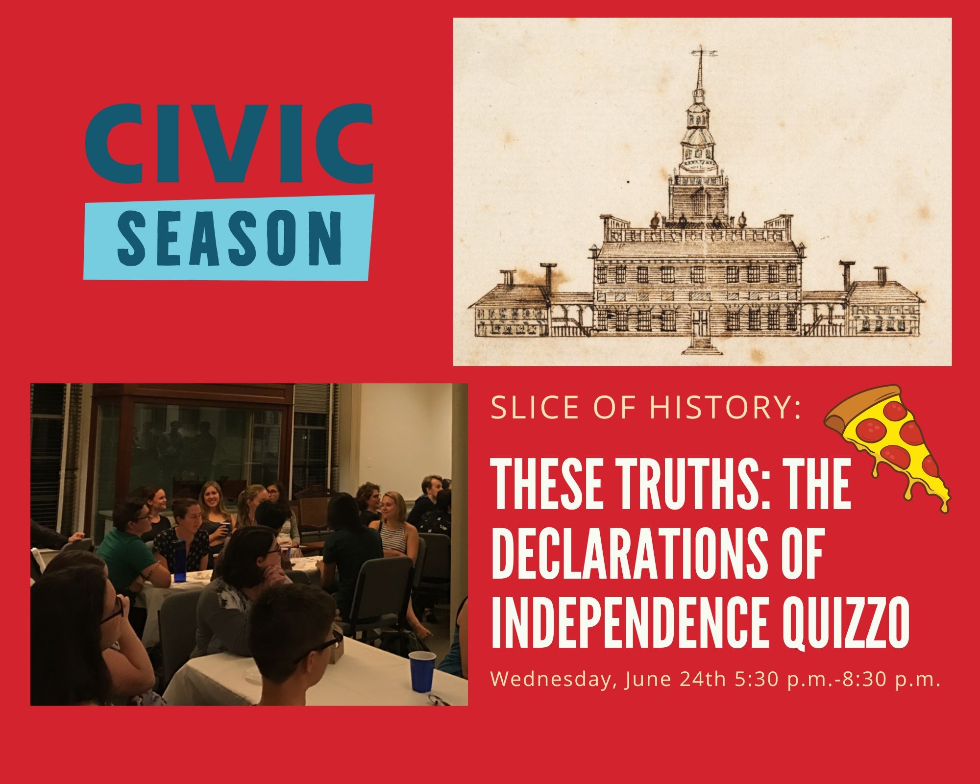 A collage with a picture of people in the Philosophical hall conference room, a sketch drawing of Independence Hall, logo of Civic Season and the title of the event. 