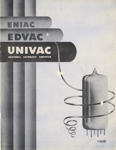 gray scale printed sales brochure reading EDVAC, ENIAC, UNIVAC